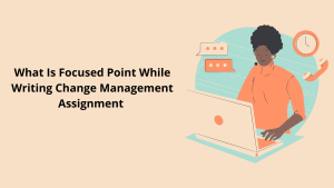 Change Management Assignment Help Change Management Assignment Management Assignment Help Assignment Help 2 300x169